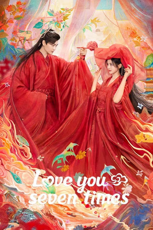 Love You Seven Times (2023) poster