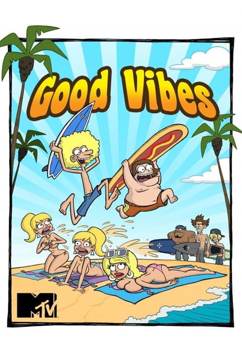 Good Vibes (2011) poster