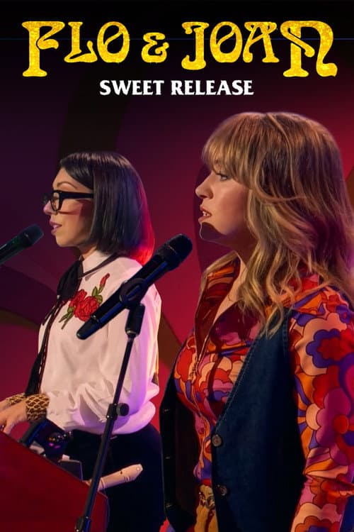 Flo & Joan: Sweet Release poster