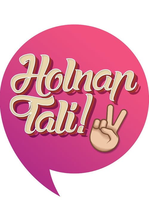 Holnap tali! (2016) poster
