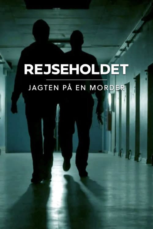 Rejseholdet: Jagten på en morder (2018) poster