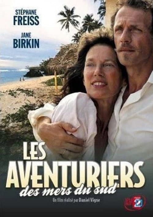 Les Aventuriers des mers du Sud (2006) poster