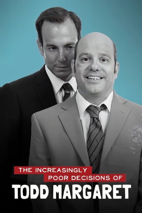 The Increasingly Poor Decisions of Todd Margaret (2010) poster