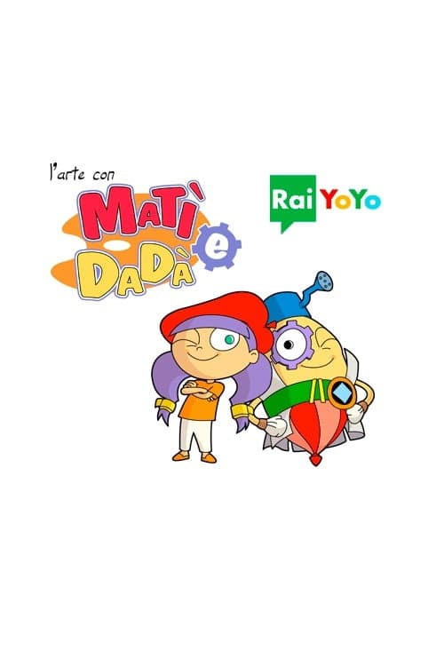 L'arte con Matì e Dadà (2010) poster
