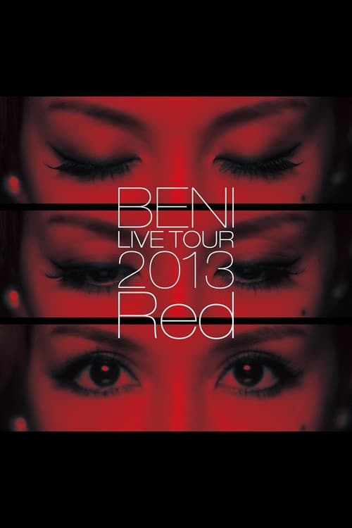 BENI Red LIVE TOUR 2013 poster