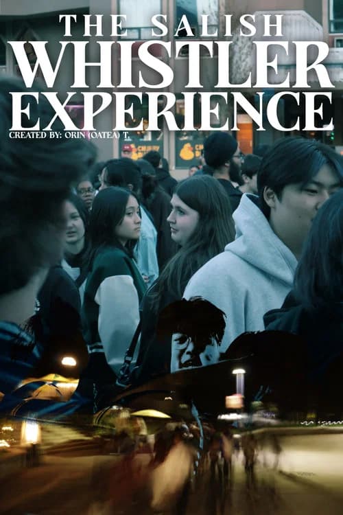 The Salish Whistler Experience poster