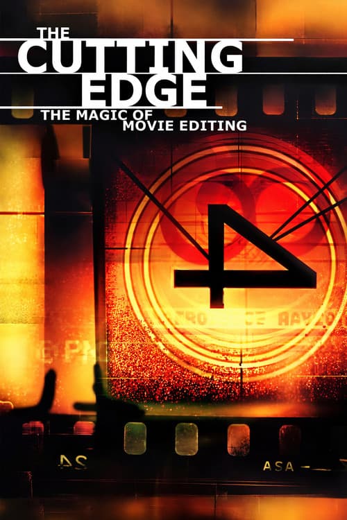The Cutting Edge: The Magic of Movie Editing (2004) poster