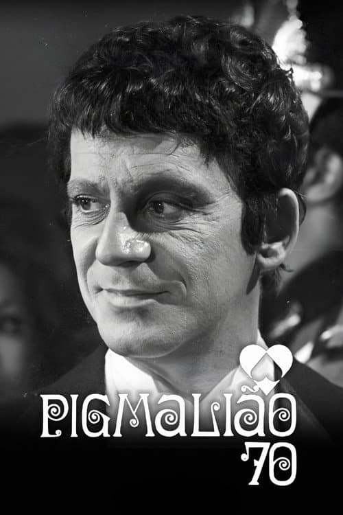 Pigmalião 70 (1970) poster