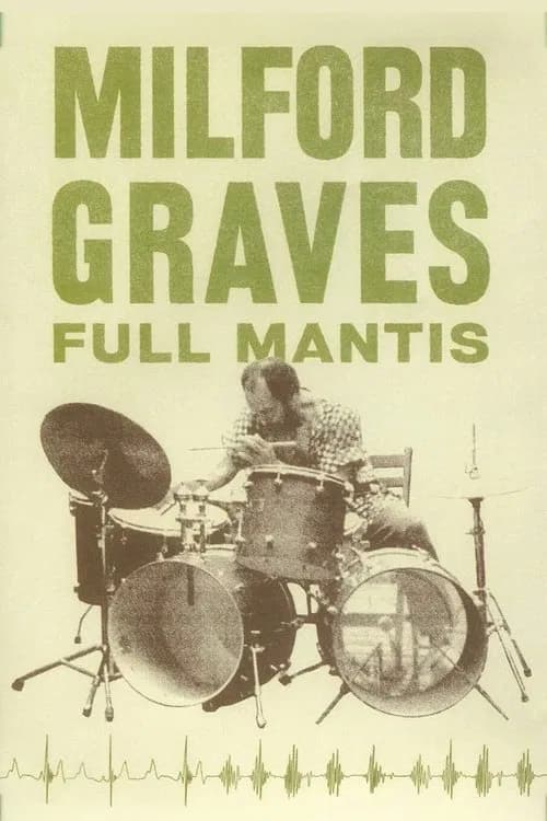Milford Graves Full Mantis poster