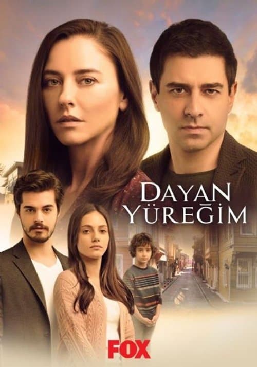 Dayan Yüreğim (2018) poster