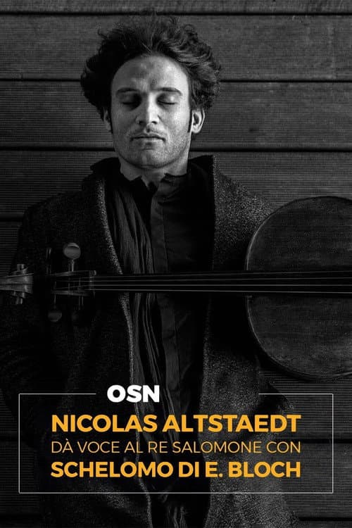 Osn: Nicolas Altstaedt dà voce al Re Salomone con Schelomo di Bloch (2021) poster