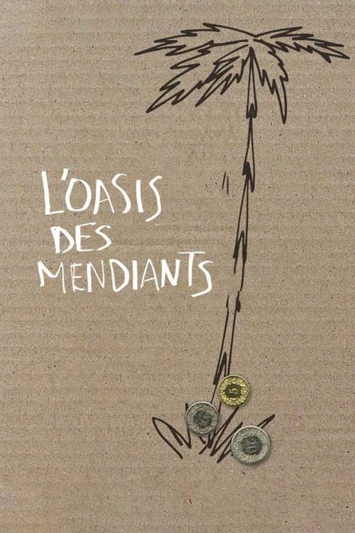 L'oasis des mendiants poster