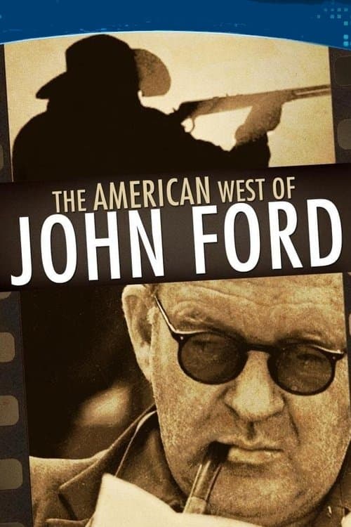 The American West of John Ford (1971) poster