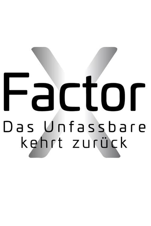X-Factor - Das Unfassbare kehrt zurück (2018) poster
