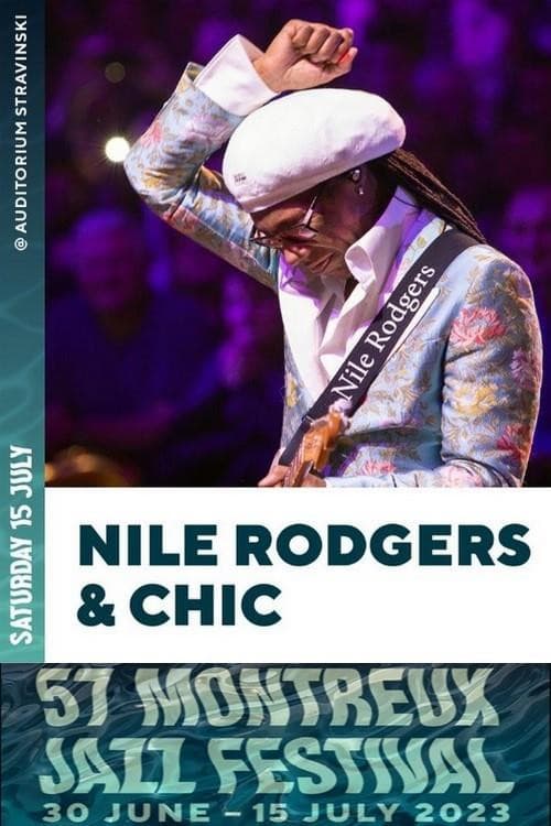 Nile Rodgers and Chic - Live at Montreux 2023 (2023) poster