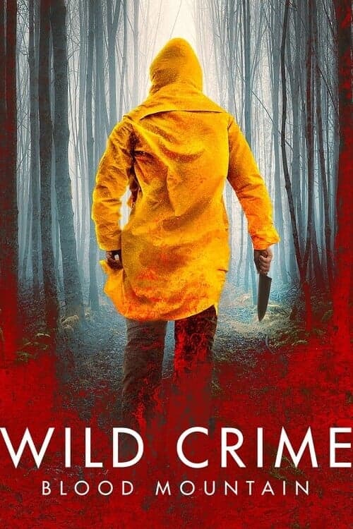 Wild Crime: Blood Mountain (2023) poster