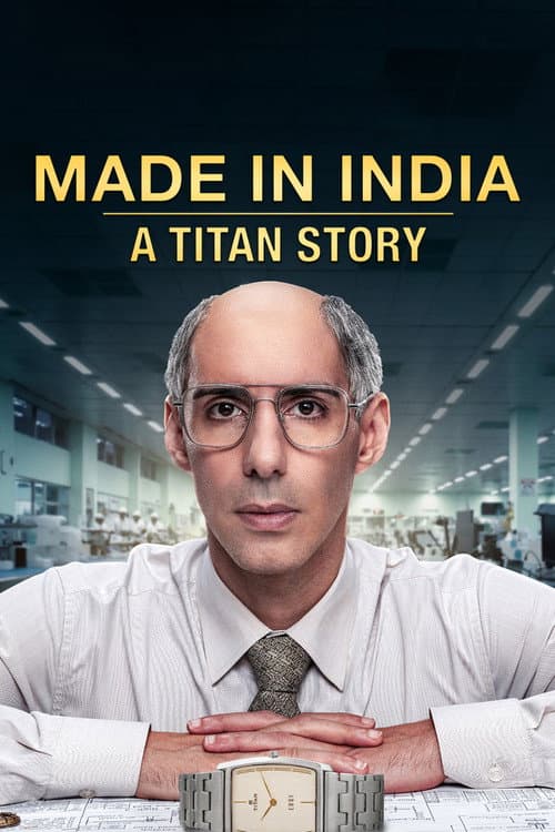 Made in India – A Titan Story poster