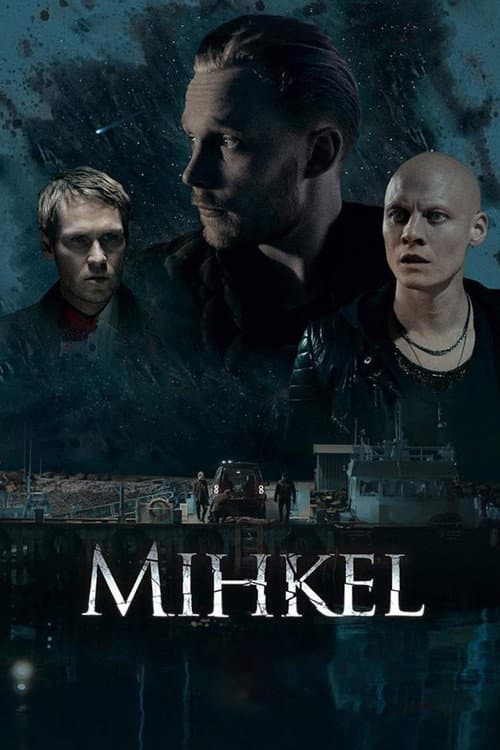 Mihkel (2018) poster