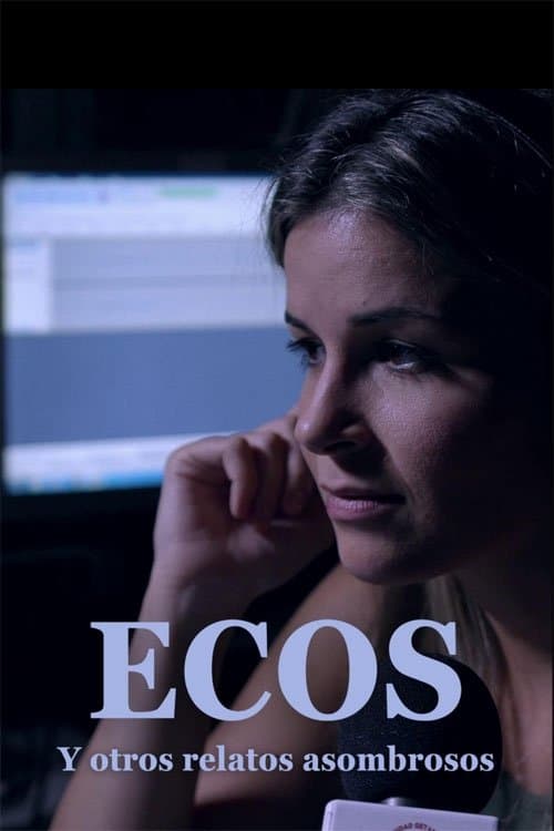 Ecos and Other Extraordinary Tales (2025) poster
