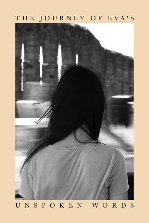The Journey of Eva's Unspoken Words poster