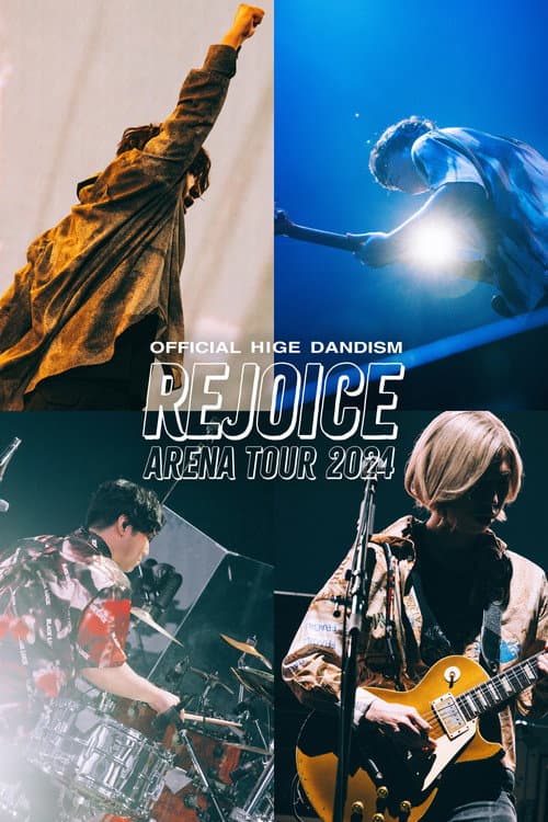 OFFICIAL HIGE DANDISM Arena Tour 2024 - Rejoice (2025) poster