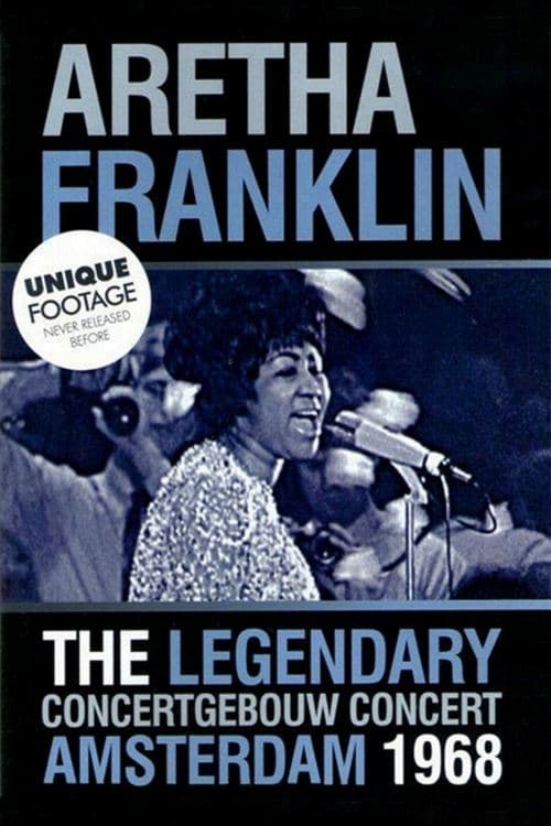 Aretha Franklin: The Legendary Concertgebouw Concert Amsterdam 1968 (1968) poster