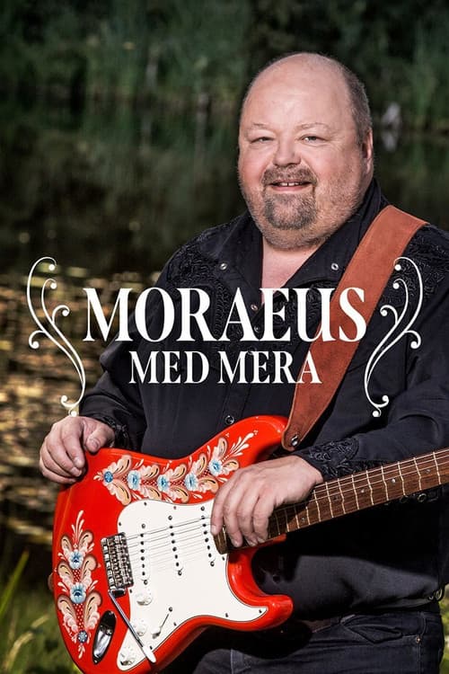 Moraeus Med Mera (2011) poster
