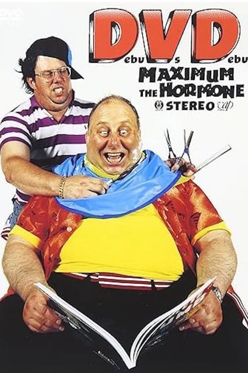 Maximum the Hormone - Debu Vs Debu poster