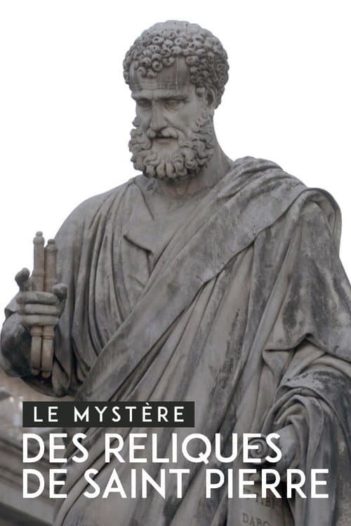 Le mystère des reliques de saint Pierre poster