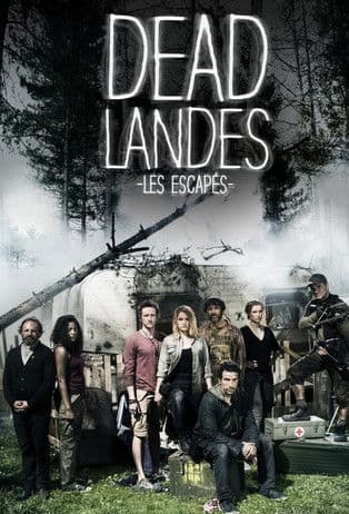 Dead Landes, les escapés (2016) poster