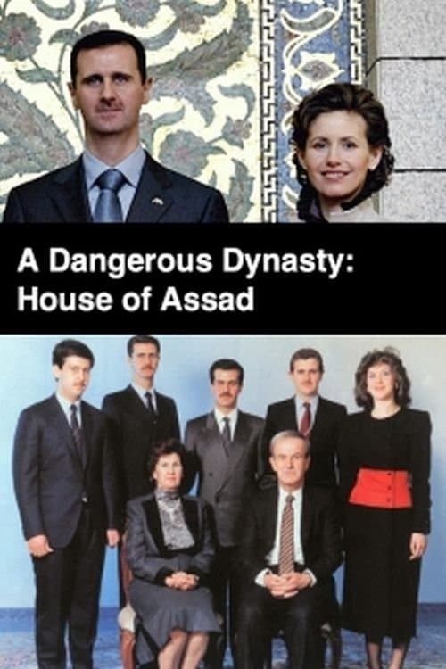A Dangerous Dynasty: House of Assad (2018) poster