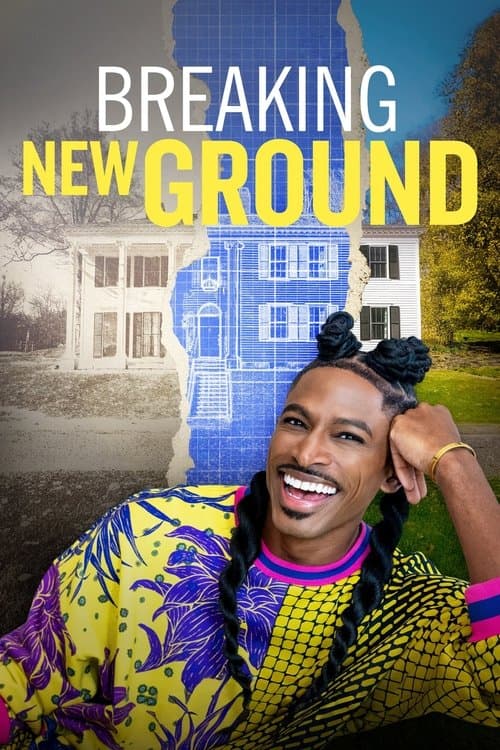 Breaking New Ground (2024) poster