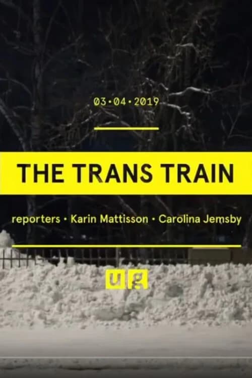 The Trans Train poster