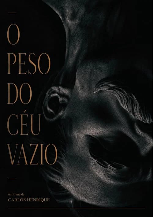 O Peso do Céu Vazio poster