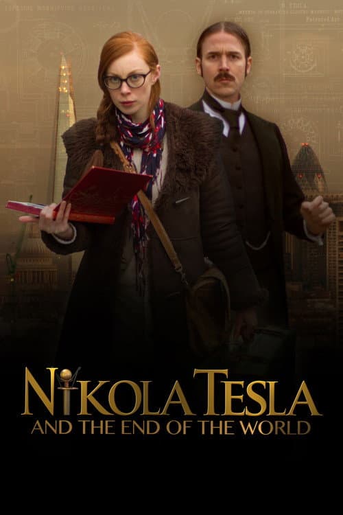 Nikola Tesla and the End of the World (2015) poster