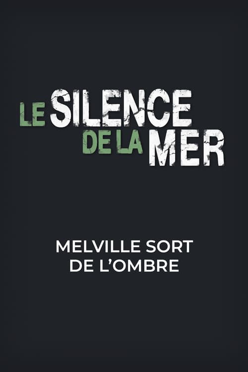 Melville Steps Out of the Shadows poster