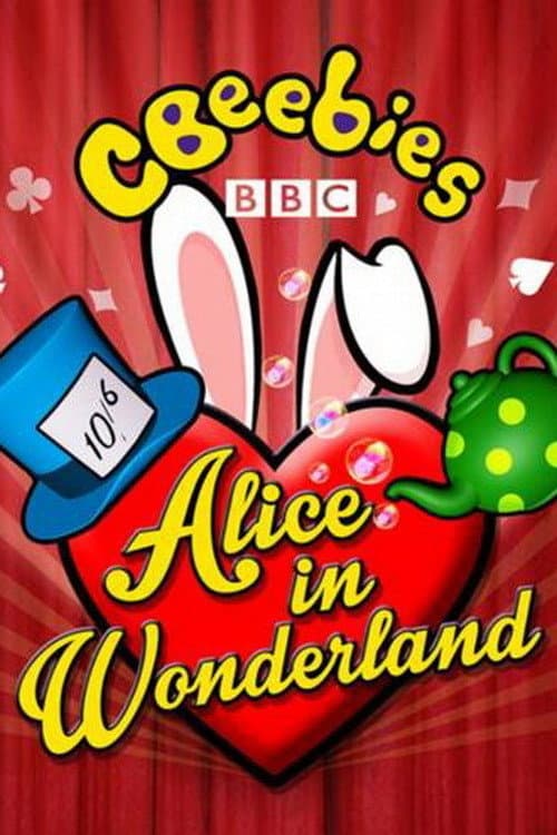 CBeebies Presents: Alice in Wonderland poster