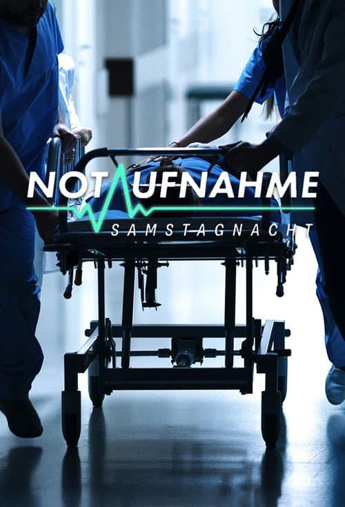 Notaufnahme: Samstagnacht (2022) poster