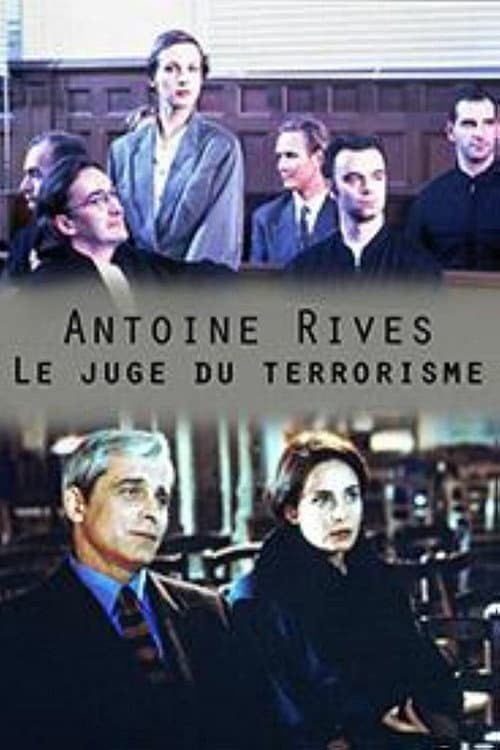 Antoine Rives, le juge du terrorisme (1993) poster