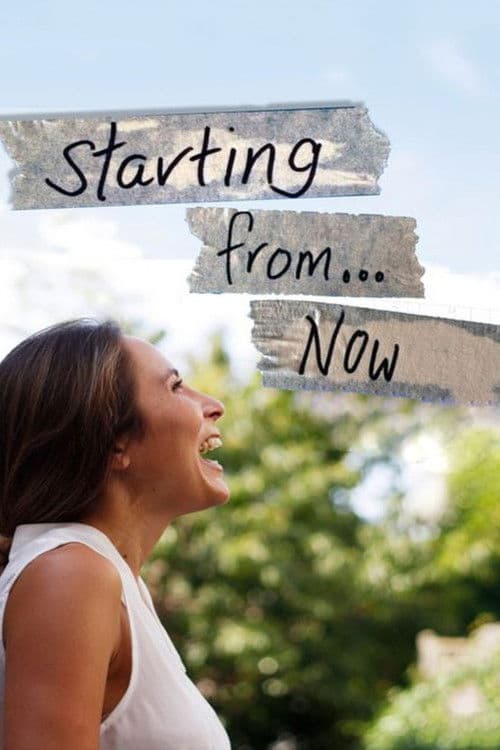 Starting From Now (2014) poster