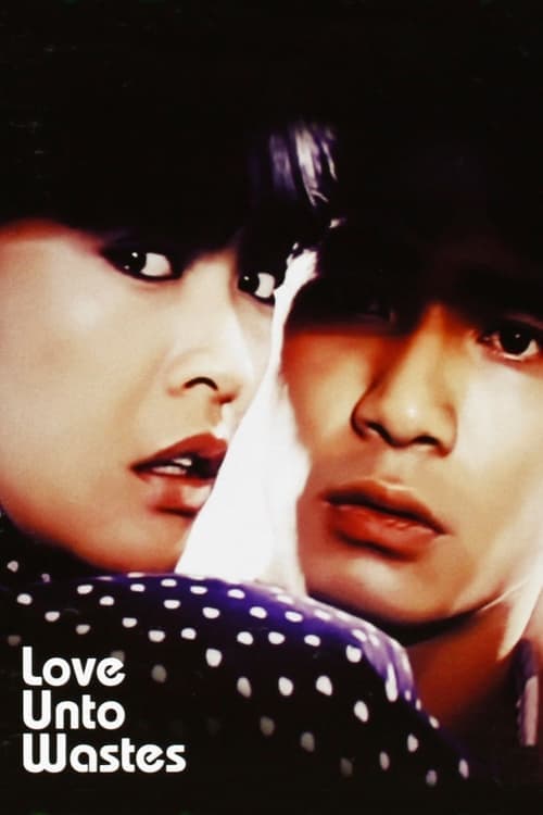 Love Unto Wastes (1986) poster