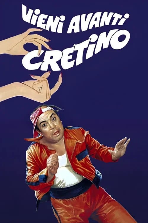 Vieni avanti cretino poster