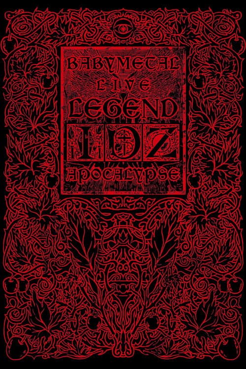 BABYMETAL LIVE ～LEGEND I、D、Z APOCALYPSE～LEGEND Z poster
