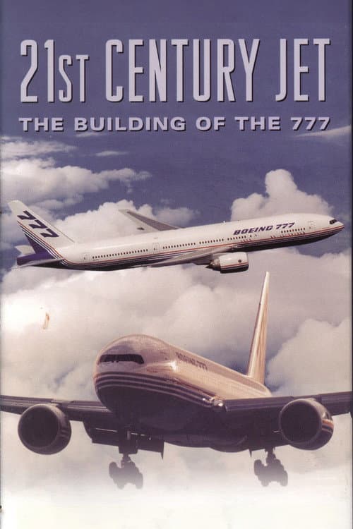 21st Century Jet: The Building of the 777 poster