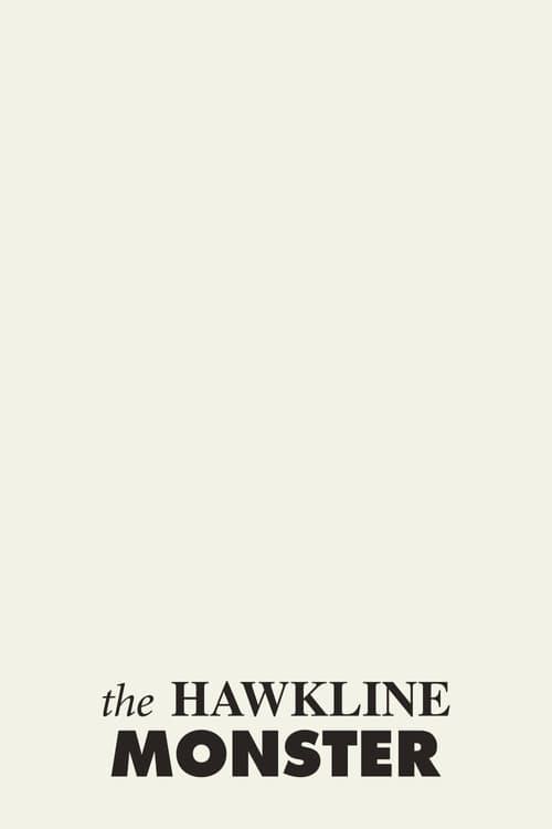 The Hawkline Monster poster