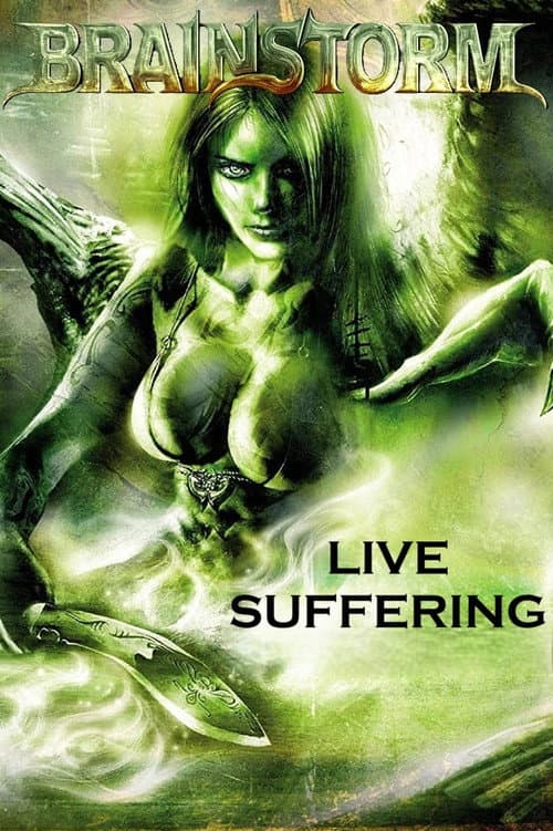 Brainstorm: Live Suffering poster