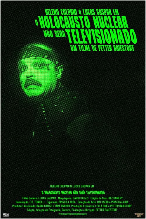 O Holocausto Nuclear Não Será Televisionado (2026) poster