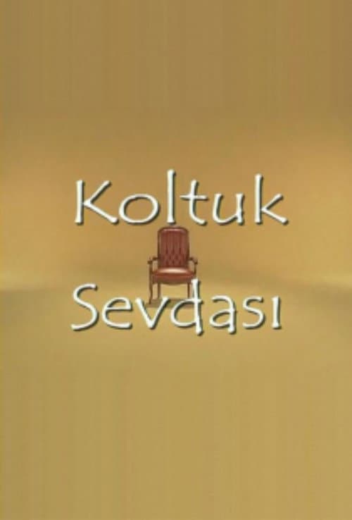 Koltuk Sevdası (2001) poster