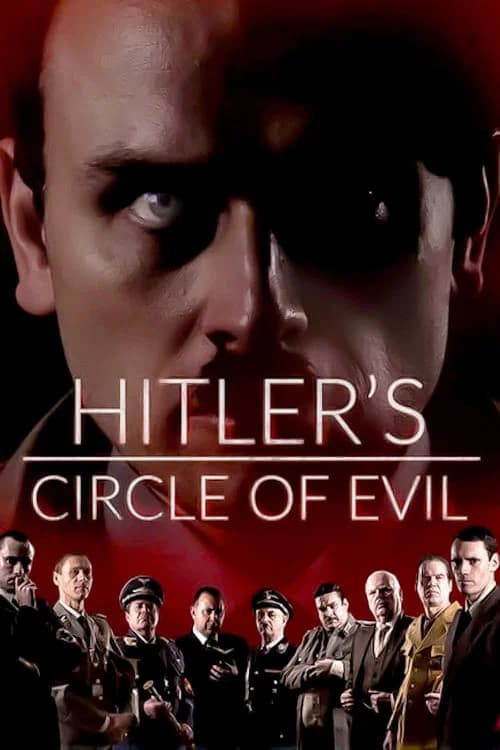 Hitler's Circle of Evil (2018) poster