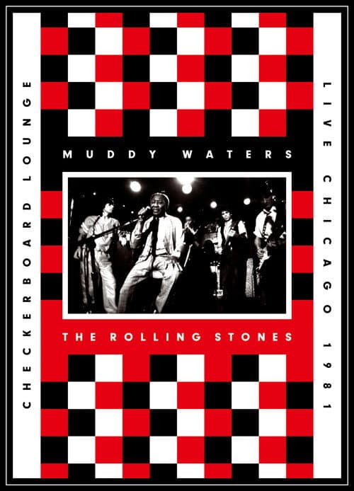 Muddy Waters and The Rolling Stones: Live at the Checkerboard Lounge (1981) poster